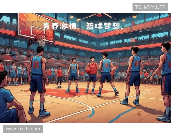篮球点燃青春激情凝聚团队力量书写拼搏与梦想新篇章 篮球点燃青春激情凝聚团队力量书写拼搏与梦想新篇章
